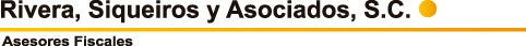 Rivera, Siqueiros y Asociados, S.C.